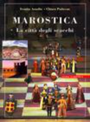 Marostica - Guida Marostica - Guida